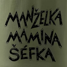 Manželka mamina šéfka - nápis štětkou (Pecka design)