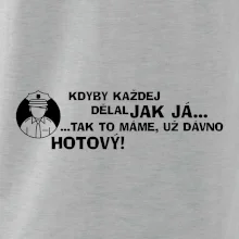 Policista - kdyby každej dělal jak já, tak to máme už dávno hotový