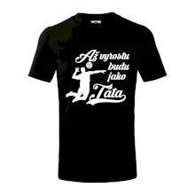 Až vyrostu budu jako táta Volejbal