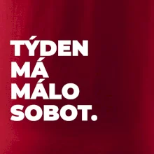 TÝDEN MÁ MÁLO SOBOT.