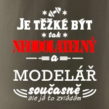 Je těžké být neodolatelný modelář