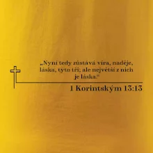 Citáty z bible - 1 Korintským 13:13