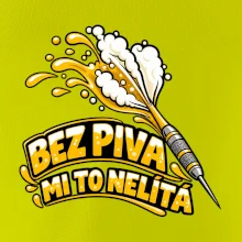 Bez piva mi to nelítá