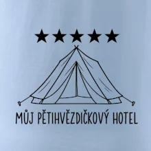Můj pětihvězdičkový hotel - stan