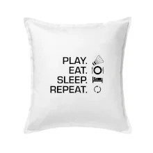 Play Eat Sleep Repeat badminton