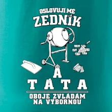 Oslovuji mě zedník a táta