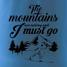 The mountains are calling běžkař