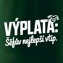VÝPLATA Šéfův nejlepší vtip