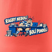 Ragby nebolí, bolí pondělí