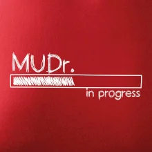 In progress titul MUDr. doktor doktorka medicíny In progress titul MUDr. doktor doktorka medicíny