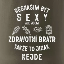 Nesnáším být sexy zdravotní bratr