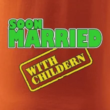 Soon married with childern