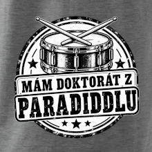 Mám doktorát z paradiddlu - černobílý bubenický odznak