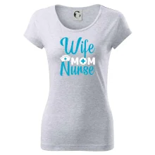 Wife mom nurse