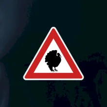 Dopravní značka - krocan