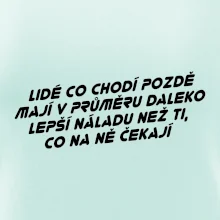 Lidé co chodí pozdě
