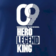 Hero, Legend, King  2009