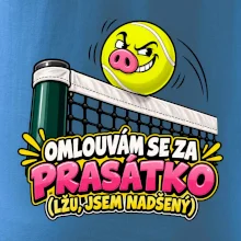 Tenis  -  Omlouvám se za prasátko