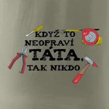 Když to neopraví táta, tak nikdo barevné