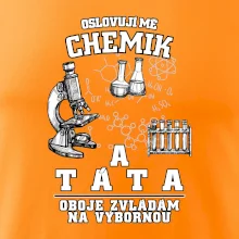 Oslovuji mě chemik a táta