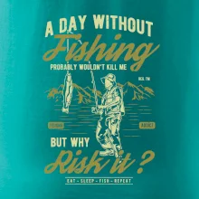 A Day Without Fishing