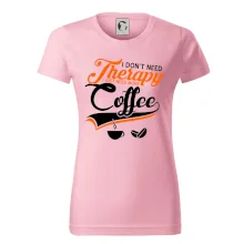 I don't need therapy coffee