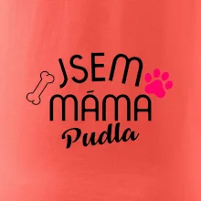 Jsem máma Pudla