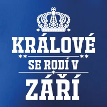 Králové se rodí v září