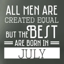All men are created equal july