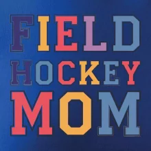 Field hockey mom - sportovní písmo