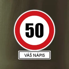 Dopravní značka - rychlost 50 - váš nápis