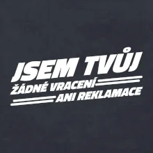 Jsem tvůj žádné vracení Jsem tvůj žádné vracení
