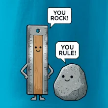 You rock, you rule!
