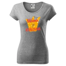 Moje máma je kráílovna