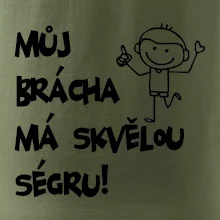 Můj brácha má skvělou ségru
