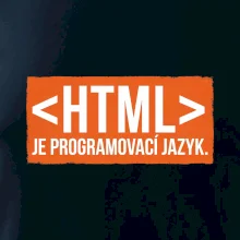 HTML JE PROGRAMOVACÍ JAZYK