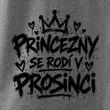 Urban Streetwear - Princezny se rodí v prosinci
