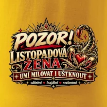 Pozor listopadová žena umí milovat i uštknout