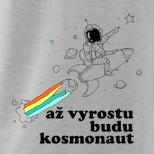 Až vyrostu budu kosmonaut