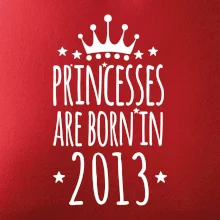 Princesses are born in 2013