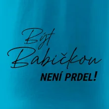 Být babičkou není prdel