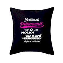 Je těžké být princezna a holka od koní