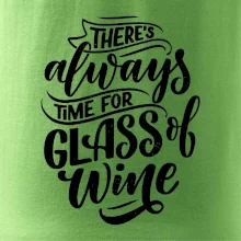 There always time for glass of wine