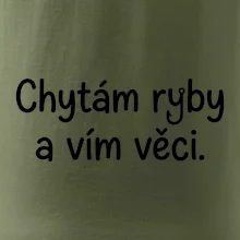 Chytám ryby a vím věci