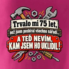 Trvalo mi  75 let, než jsem posbíral všechno nářadí