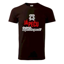 Já peču - tvoje superschopnost? rovný nápis