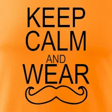 Keep calm and wear mustache