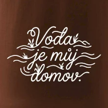 Voda je můj domov