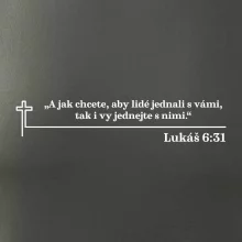 Citáty z bible - Lukáš 6:31