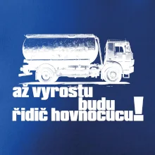 Až vyrostu budu řidič hovnocucu